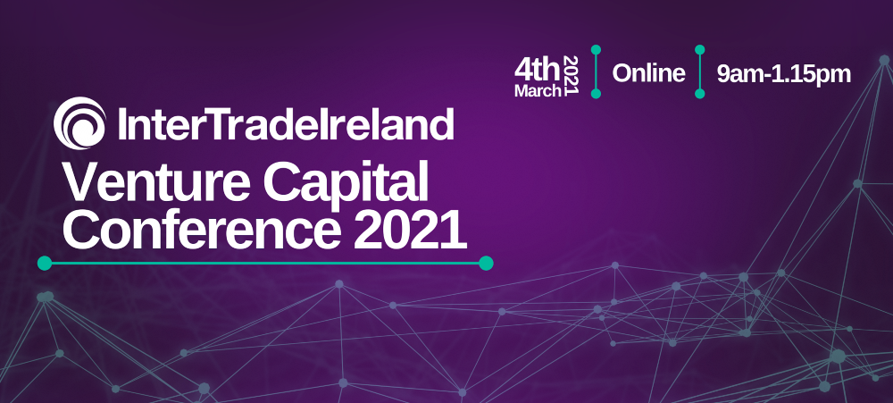 InterTradeIreland Venture Capital Virtual Conference 2021