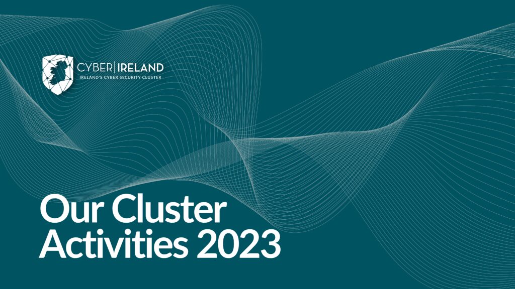 Cyber Ireland Cluster Activities